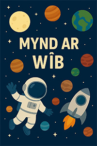 Clawr Llyfr Mynd ar Wib